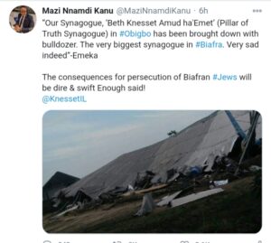 See What Maazi Nnamdi Kanu Twitted After Nyesom Wike Ordered For His Biafran Jewish Church In Rivers To Be Bulldozed
