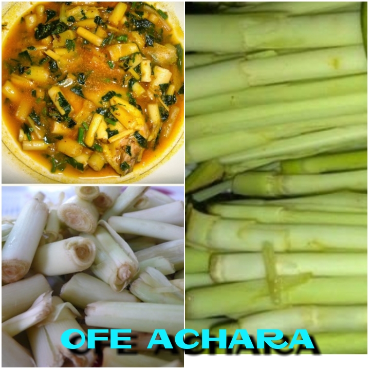 Ofe Achara or Elephant grass soup - How to prepare this delicious soup.