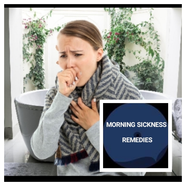 Remedies for Morning Sickness